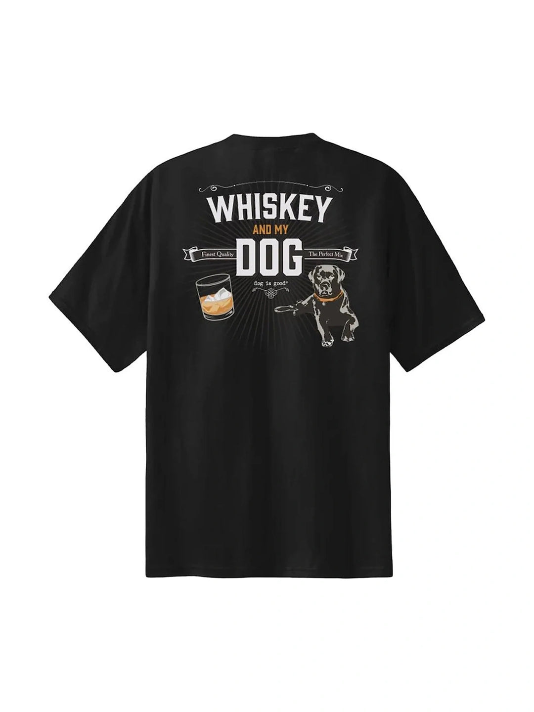 T-shirt: Whiskey and My Dog