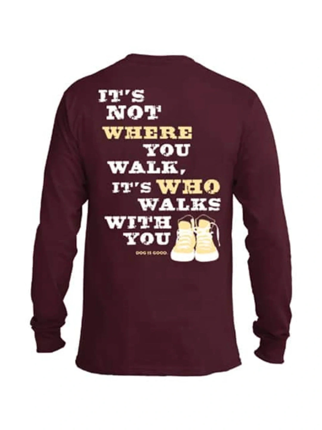 Long Sleeve T-shirt: Never Walk Alone (Maroon)