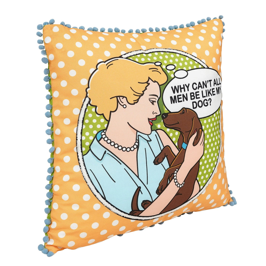 Men Come and Go, Dogs Stay Forever Decorative Throw Pillow