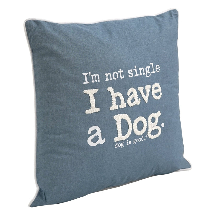 I'm Not Single I Have a Dog Decorative Throw Pillow