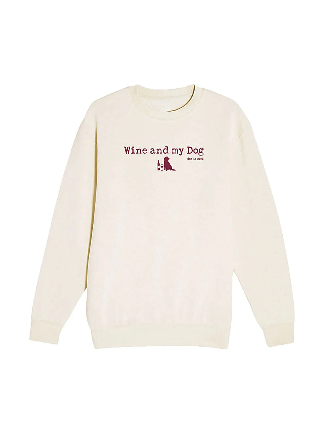 Crew Neck Fleece: Wine & My Dog