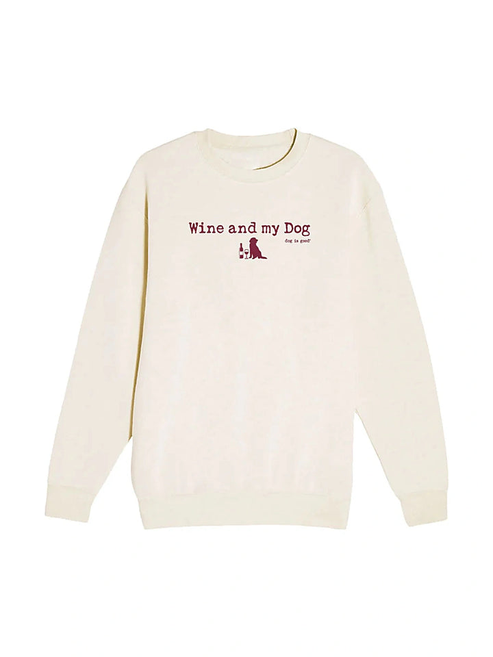Crew Neck Fleece: Wine & My Dog