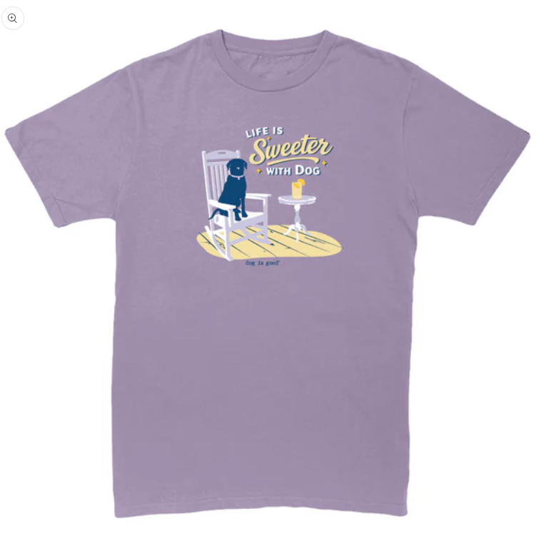 T-shirt: Life is Sweeter with Dog (Lavender)