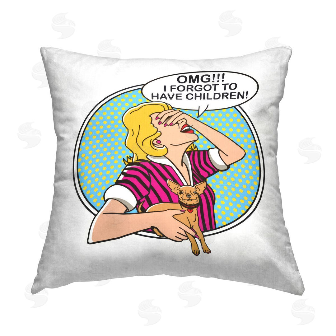 OMG I Forgot the Kids, Feed the Dog Decorative Throw Pillow