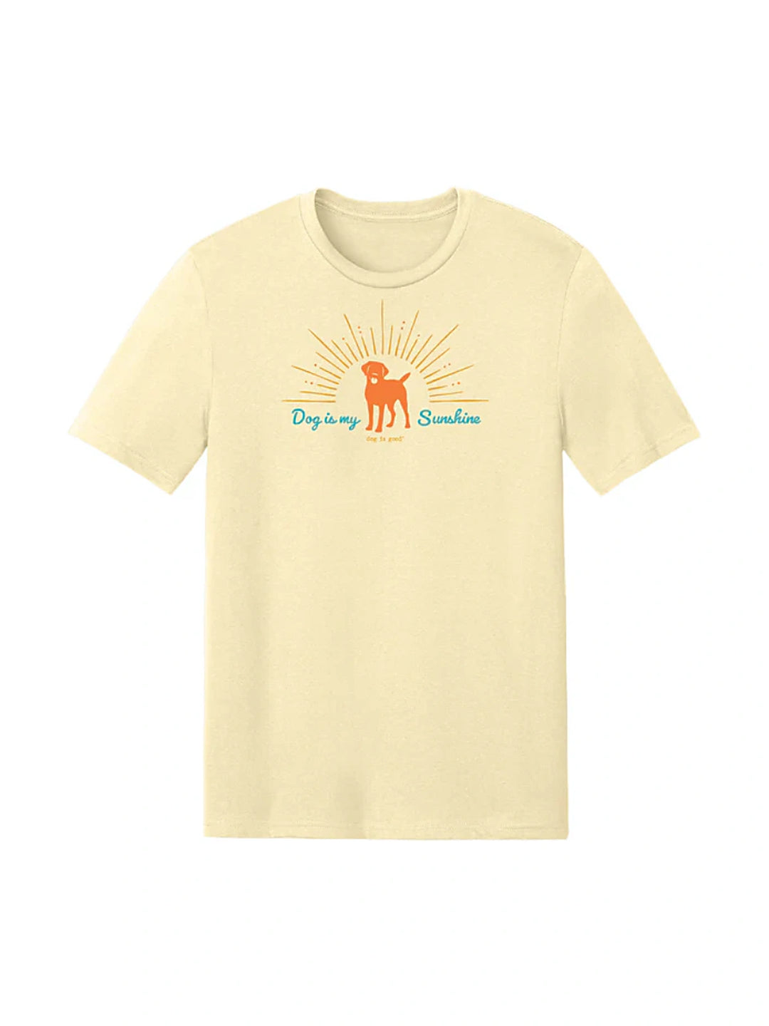 T-shirt: Dog is My Sunshine (Soft Yellow)