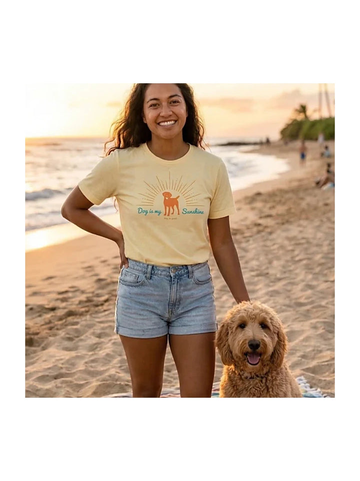 T-shirt: Dog is My Sunshine (Soft Yellow)