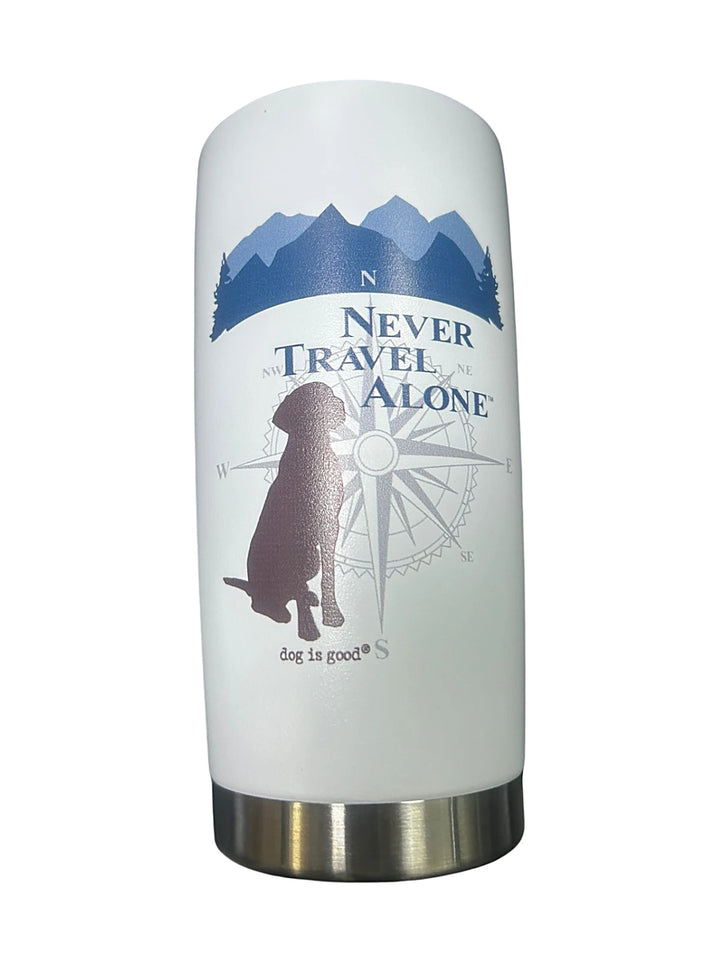 Tumbler: Never travel alone 18 oz
