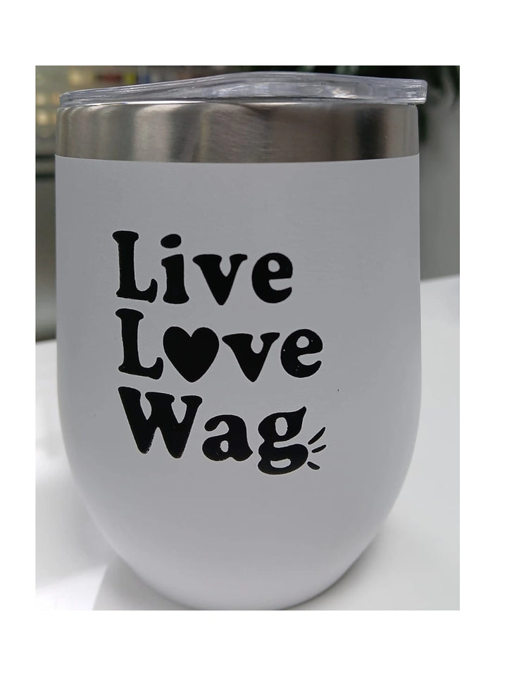 Stainless Steel Tumbler (Live love wag )